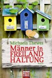  - Männer verstehen das nicht. Roman