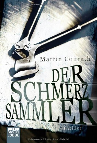 - Der Schmerzsammler: Thriller