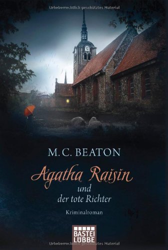 - Agatha Raisin und der tote Richter: Kriminalroman