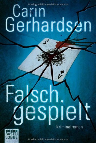 - Falsch gespielt: Kriminalroman