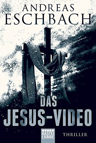 - Das Jesus-Video: Thriller (Allgemeine Reihe. Bastei Lübbe Taschenbücher)