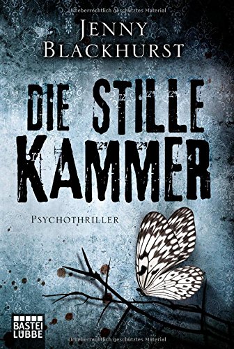 - Die stille Kammer: Psychothriller (Allgemeine Reihe. Bastei Lübbe Taschenbücher)