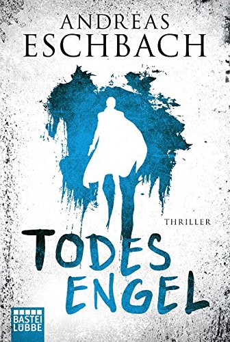  - Todesengel: Thriller