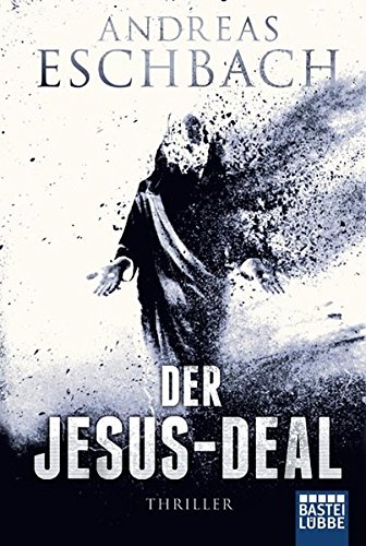  - Der Jesus-Deal: Thriller