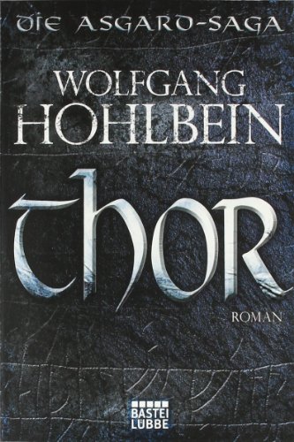  - Thor: Die Asgard-Saga. Roman