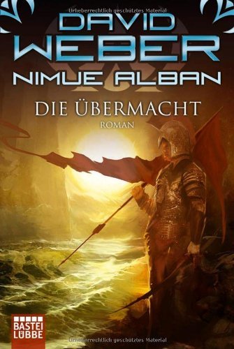  - Nimue Alban: Die Übermacht: Nimue Alban, Bd. 9. Roman
