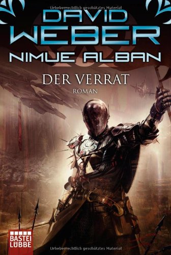 Weber, David - Nimue Alban, Band 10: Der Verrat