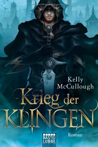  - Krieg der Klingen: Roman