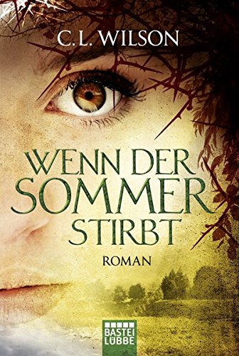  - Wenn der Sommer stirbt: Roman (Fantasy. Bastei Lübbe Taschenbücher)