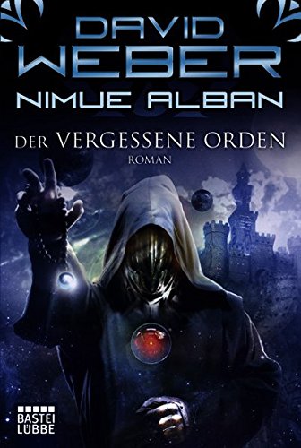  - Nimue Alban: Der vergessene Orden: Roman (Nimue-Reihe, Band 15)