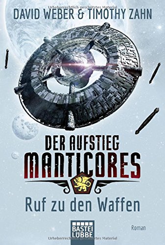 - Der Aufstieg Manticores: Ruf zu den Waffen: Roman (Manticore-Reihe, Band 2)