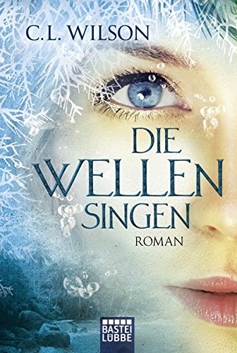 - Die Wellen singen: Roman (Mystral, Band 3)
