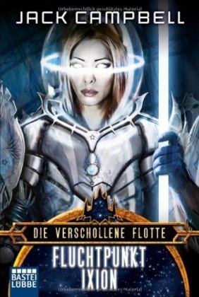 - Die Verschollene Flotte 3: Fluchtpunkt Ixion