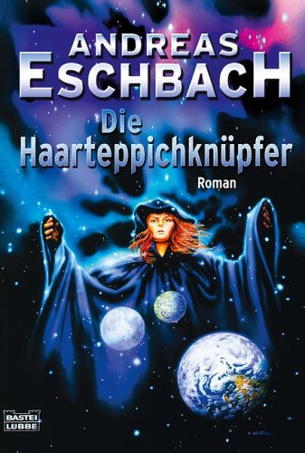  - Die Haarteppichknüpfer