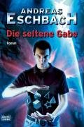 - Die seltene Gabe