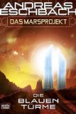 Eschbach, Andreas - Das Marsprojekt