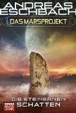 Eschbach, Andreas - Das Marsprojekt