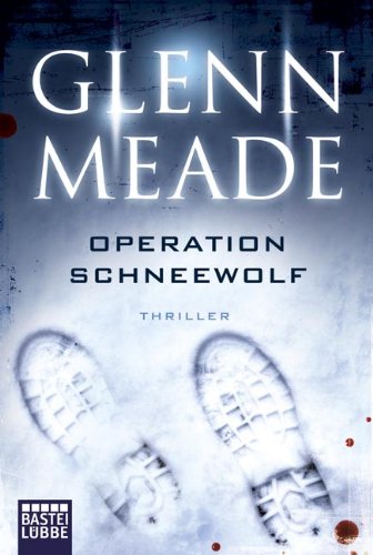 - Operation Schneewolf: Thriller