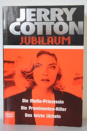 Cotton, Jerry - Jerry Cotton, Die Mafia-Prinzessin