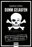  - Neue Darwin Awards für die skurrilsten Arten, zu Tode zu kommen
