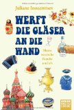 - Russland to go: Eine ungeübte Russin auf Reisen