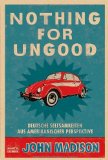  - And Good Is: Amerikanische Seltsamkeiten aus einheimischer Perspektive