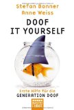 Bonner, Stefan / Weiss, Anne - Generation Doof: Wie blöd sind wir eigentlich?