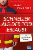  - Ich bin aber auch ein Notfall! - Skurrile Geschichten aus dem Alltag in der Notaufnahme