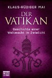  - Der Vatikan: Politik und Organisation