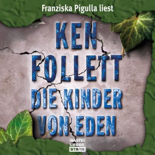  - Die Kinder von Eden: gekürzte Romanfassung