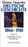  - Deutsche Geschichte 1800 - 1866: Bürgerwelt und starker Staat