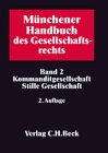 Riegger, Bodo / Weipert, Lutz (HG) - Münchener Handbuch des Gesellschaftsrechts: Münchner Handbuch des Gesellschaftsrecht: Bd. 2.