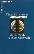 - Antimaterie: Auf der Suche nach der Gegenwelt