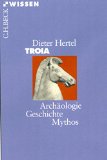  - Troia: Mythos und Wirklichkeit