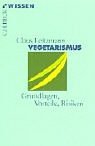 Kugler, Hans Günter / Schneider, Arno - Vegetarisch essen - Fleisch vergessen. Ärztlicher Ratgeber für Vegetarier und Veganer
