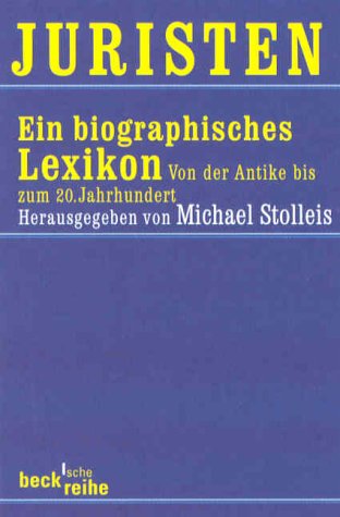 - Juristen: Ein biographisches Lexikon. Von der Antike bis zum 20. Jahrhundert