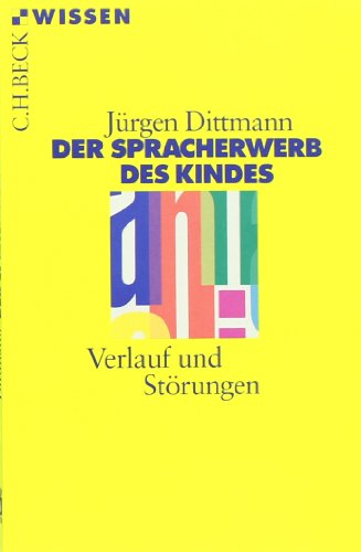 - Spracherwerb des Kindes. Verlauf und Störungen