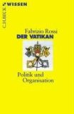  - Die Geheimnisse des Vatikan: Eine andere Geschichte der Papststadt