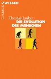  - Herkunft und Geschichte des Menschen: Was die Gene über unsere Vergangenheit verraten