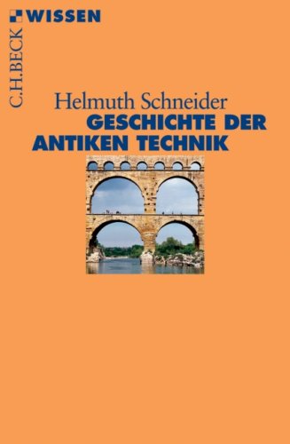  - Geschichte der antiken Technik