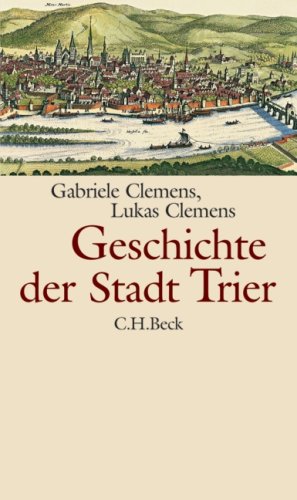  - Geschichte der Stadt Trier