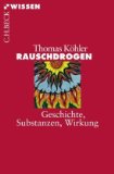  - Drogen und Medikamente: Geschichte, Herstellung, Wirkung