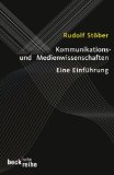  - Kommunikationswissenschaft. Grundlagen und Problemfelder. Umrisse einer interdisziplinären Sozialwissenschaft.