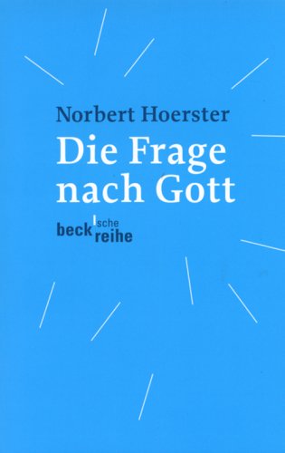  - Die Frage nach Gott