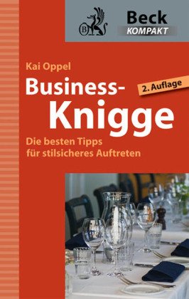- Business Knigge: Die besten Tipps für stilsicheres Auftreten