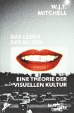  - Bildtheorien: Anthropologische und kulturelle Grundlagen des Visualistic Turn (suhrkamp taschenbuch wissenschaft)