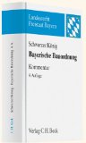 - Bayerische Bauordnung: und ergänzende Bestimmungen. Rechtsstand: 1. Januar 2013