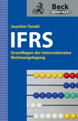 - IFRS: Grundlagen der internationalen Rechnungslegung