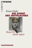  - Die Kunst des Mittelalters Band 1: 800 bis 1200