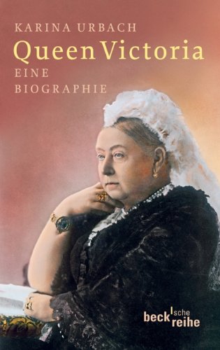 - Queen Victoria: Eine Biografie